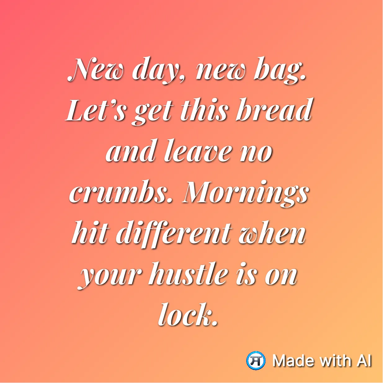 New day, new bag. Let’s get this bread and leave no crumbs. Mornings hit differe...